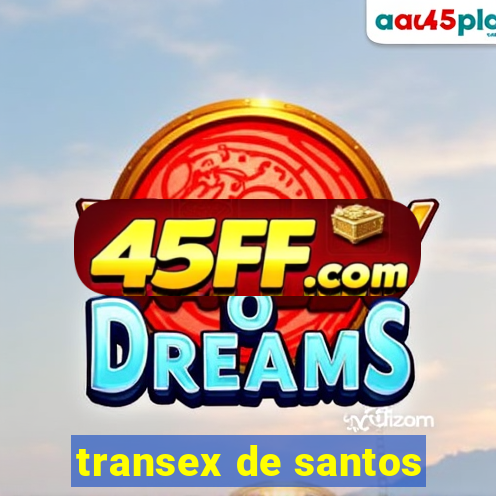 transex de santos